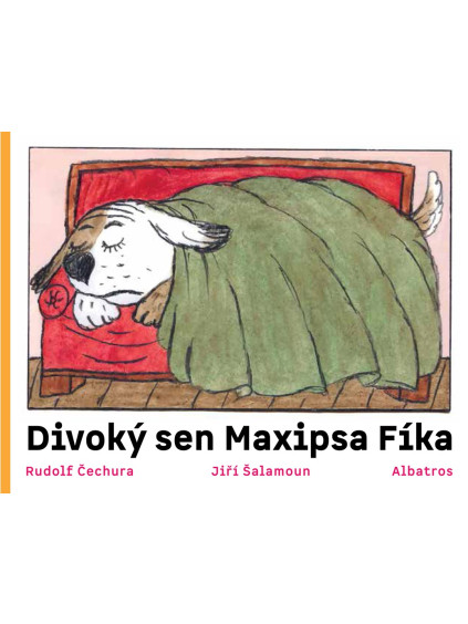 Divoký sen maxipsa Fíka