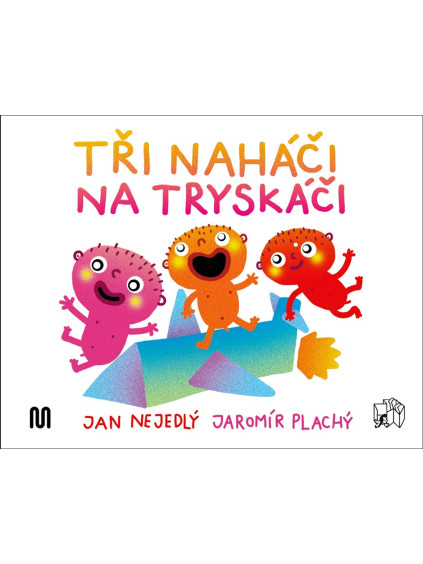 Tři naháči na tryskáči