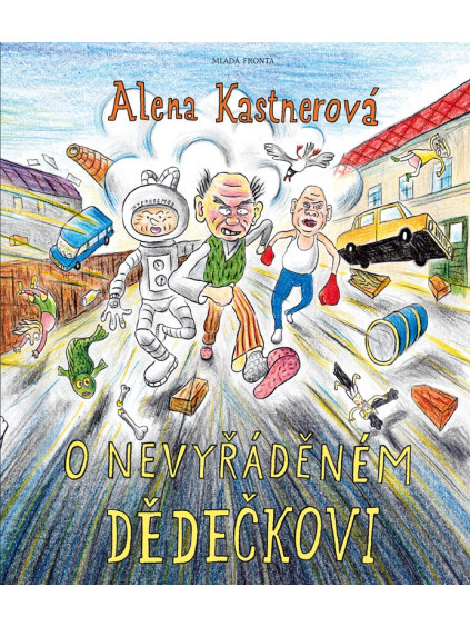 O nevyřáděném dědečkovi