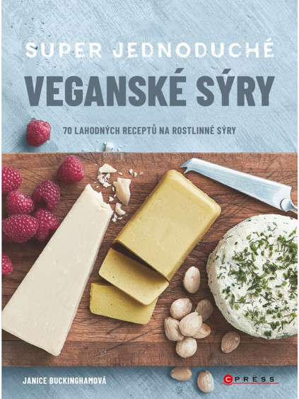 Super jednoduché veganské sýry