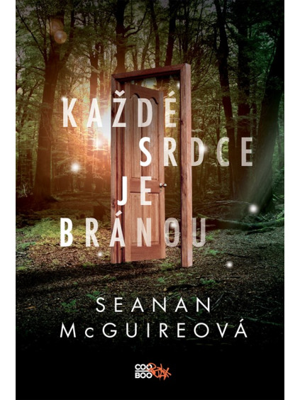 Každé srdce je bránou