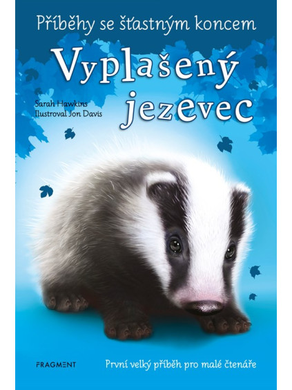 Příběhy se šťastným koncem - Vyplašený jezevec