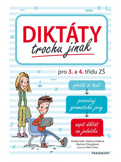 Diktáty trochu jinak pro 3. a 4. třídu ZŠ