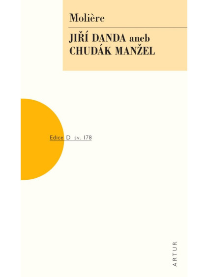 Jíra Danda aneb Chudák manžel