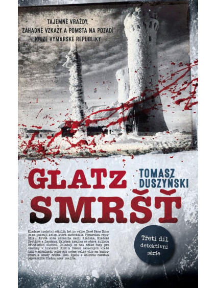 Glatz 3 - Smršť