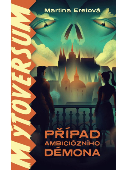Mýtoversum - Případ ambiciózního démona