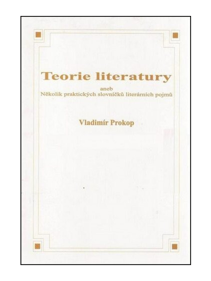 teorie literatury aneb nekolik praktickych slovnicku literar... 8595637000186 27