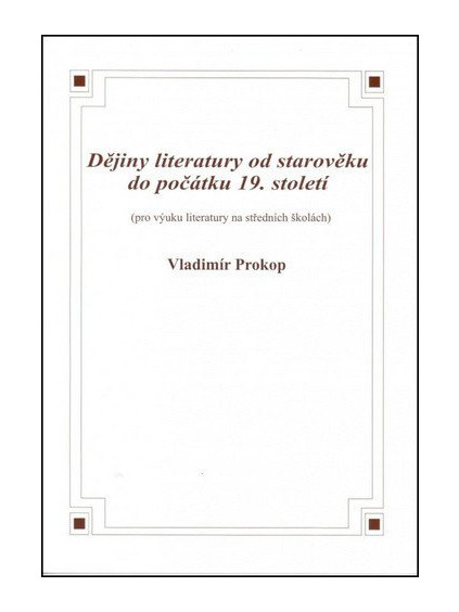 Dějiny literatury od starověku do počátku 19. století