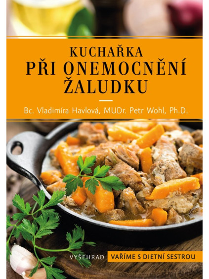 Kuchařka při onemocnění žaludku