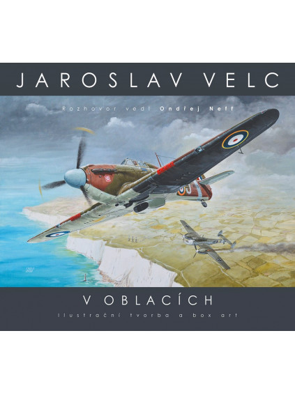 Jaroslav Velc – V oblacích