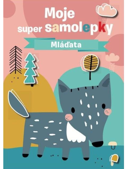 Moje super samolepky Mláďata