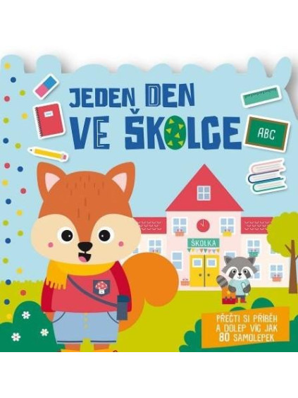 Jeden den Ve školce - Přečti si příběh a dolep víc jak 80 samolepek