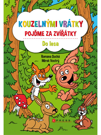 Kouzelnými vrátky pojďme za zvířátky - Do lesa