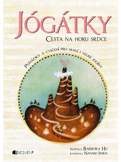 Jógátky – Cesta na horu srdce