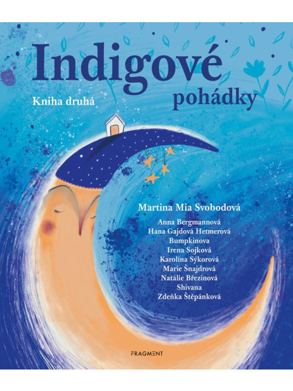 Indigové pohádky - Kniha druhá