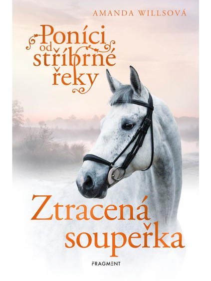 Poníci od stříbrné řeky – Ztracená soupeřka