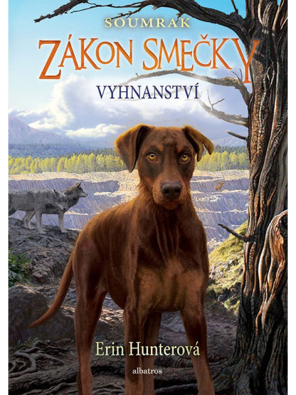 Zákon smečky: Soumrak (5) - Vyhnanství