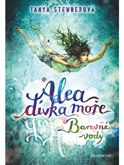 Alea - dívka moře: Barevné vody