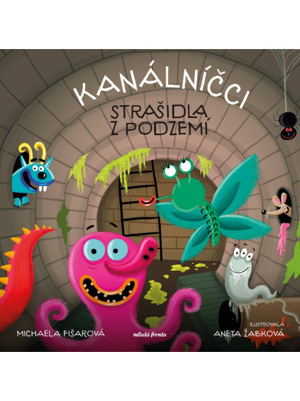 Kanálníčci: Strašidla z podzemí