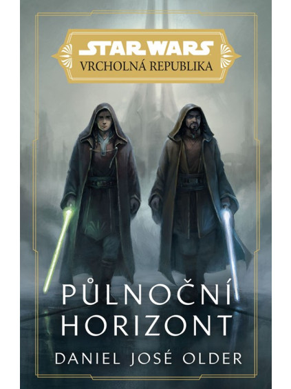 Star Wars - Vrcholná Republika - Půlnoční horizont