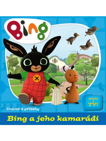 Bing a jeho kamarádi