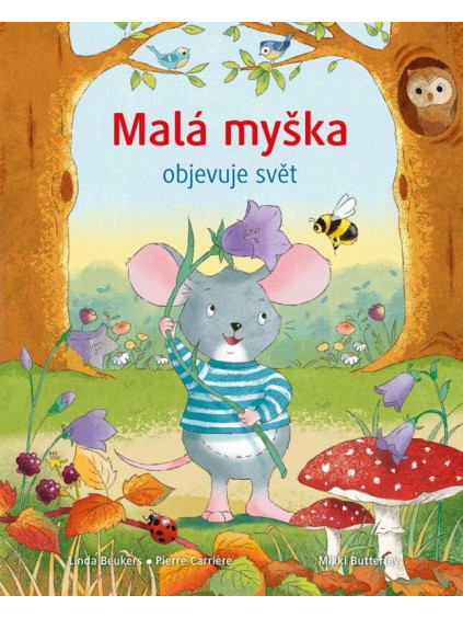 Malá myška objevuje svět