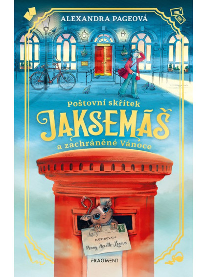 Poštovní skřítek Jaksemáš a zachráněné Vánoce