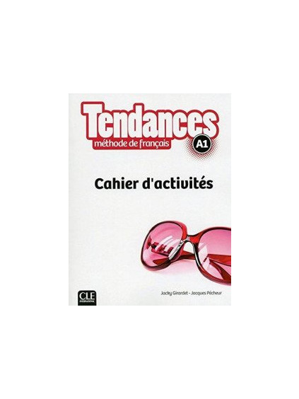 Tendances A1: Cahier d´exercices