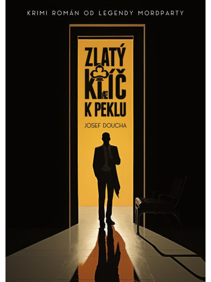 Zlatý klíč k peklu - Krimi román od legendy mordparty