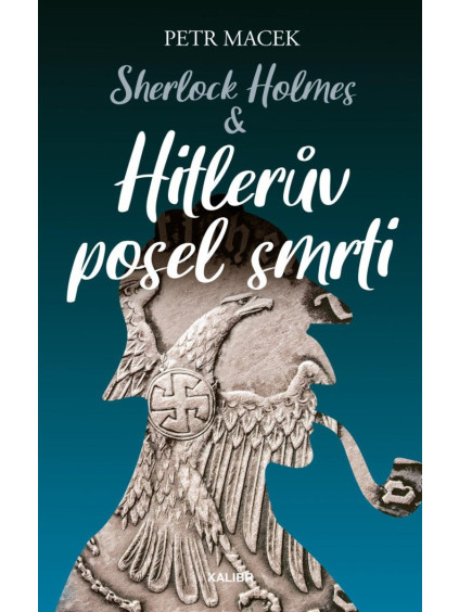 Sherlock Holmes – Hitlerův posel smrti