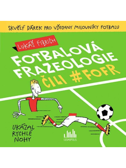 Fotbalová frazeologie čili #fofr