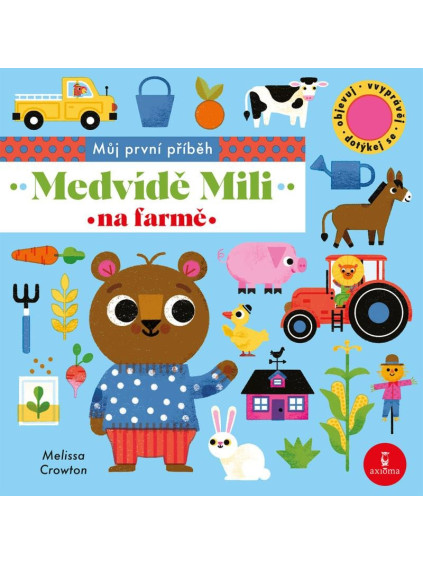 Medvídě Mili na farmě