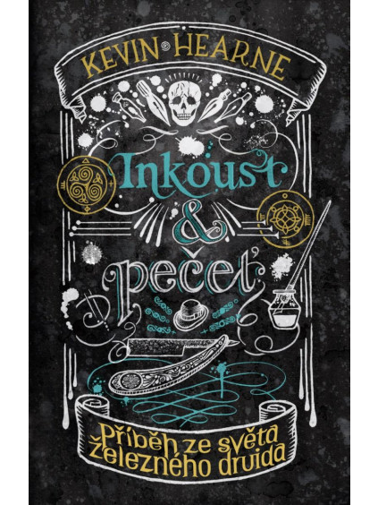 Inkoust a pečeť: Příběh ze světa Železného druida