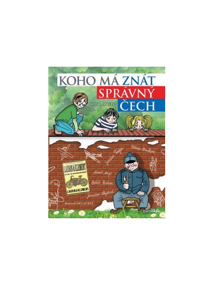 Koho má znát správný Čech