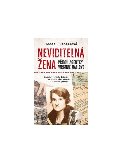 Neviditelná žena - Příběh agentky Virginie Hallové
