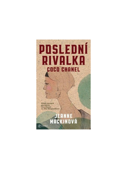 Poslední rivalka Coco Chanel