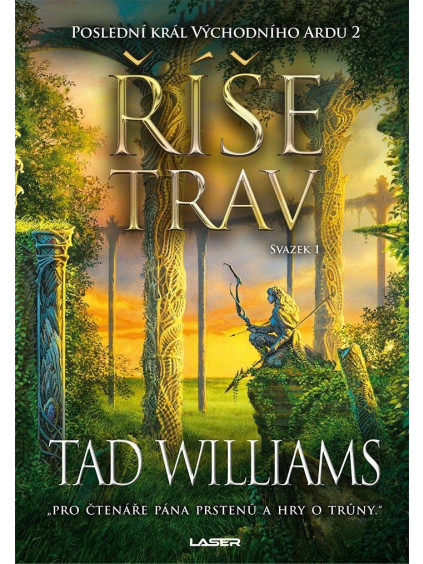 Poslední král Východního Ardu 2: Říše trav - 1. svazek
