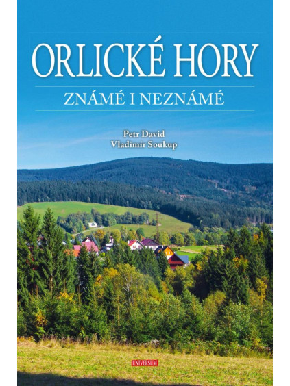 Orlické hory známé i neznámé