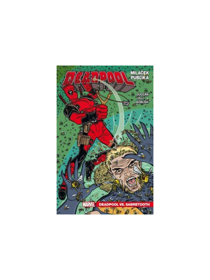 Deadpool, miláček publika 2 - Deadpool vs. Sabretooth