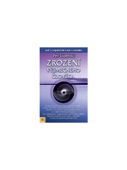 Zrození výjimečného člověka - Tertium Organum 3