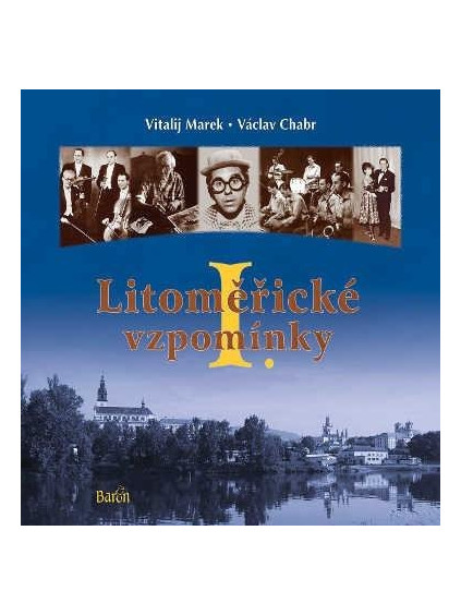 Litoměřické vzpomínky I.