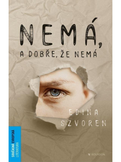 Nemá, a dobře, že nemá