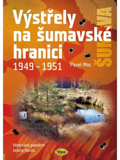 Výstřely na šumavské hranici 1949-1951