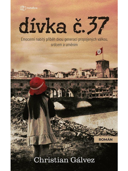 Dívka č. 37 - Emocemi nabitý příběh dvou generací propojených válkou, srdcem a uměním