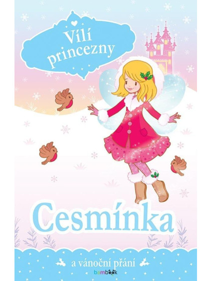 Vílí princezny - Cesmínka a vánoční přání
