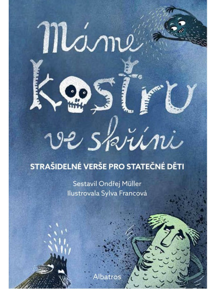 Máme kostru ve skříni