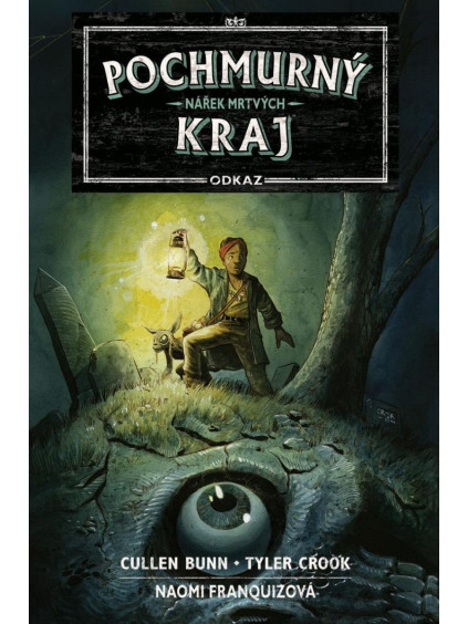 Pochmurný kraj Odkaz 1 - Nářek mrtvých