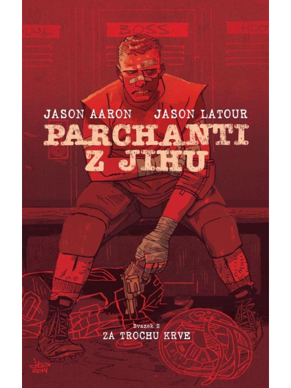 Parchanti z jihu 2 - Za trochu krve
