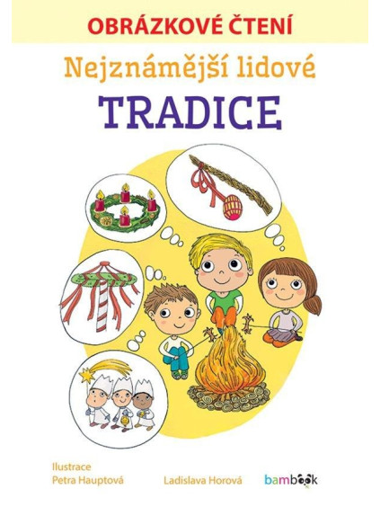 Nejznámější lidové tradice - Obrázkové čtení