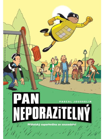 Pan Neporazitelný 2 - Přátelský superhrdina ze sousedství